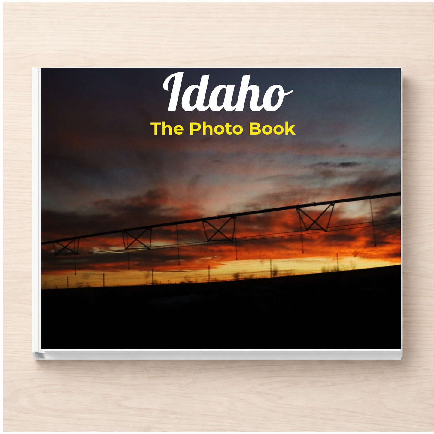 Idaho: The Photo Book