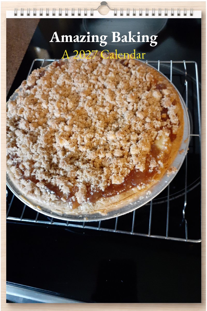 Amazing Baking: A 2027 Calendar