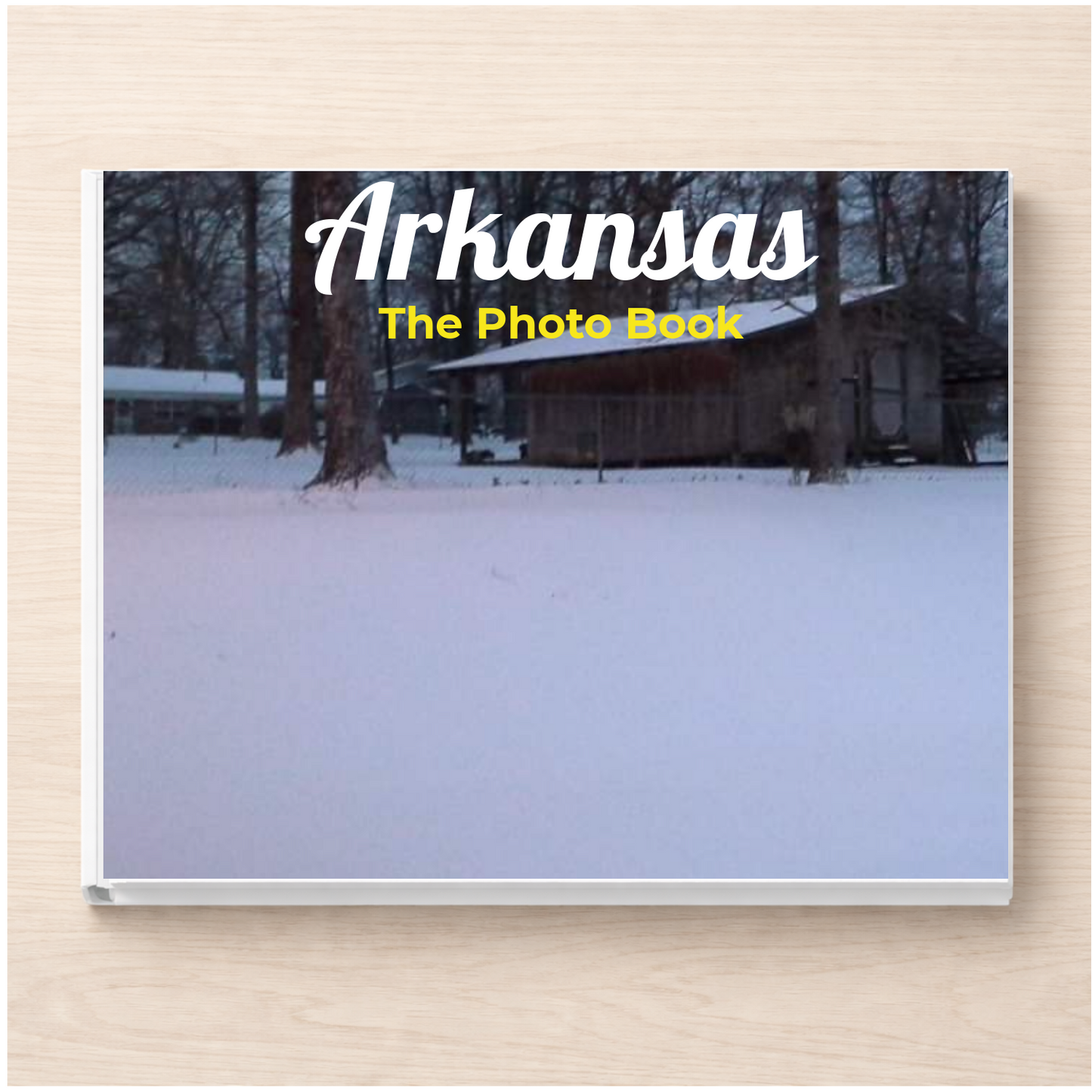 Arkansas: The Photo Book