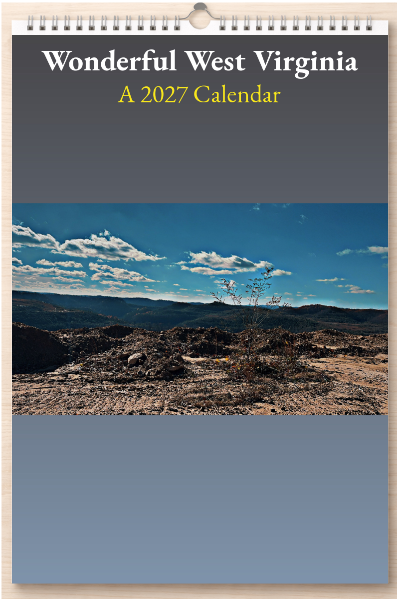 Wonderful West Virginia: A 2027 Calendar