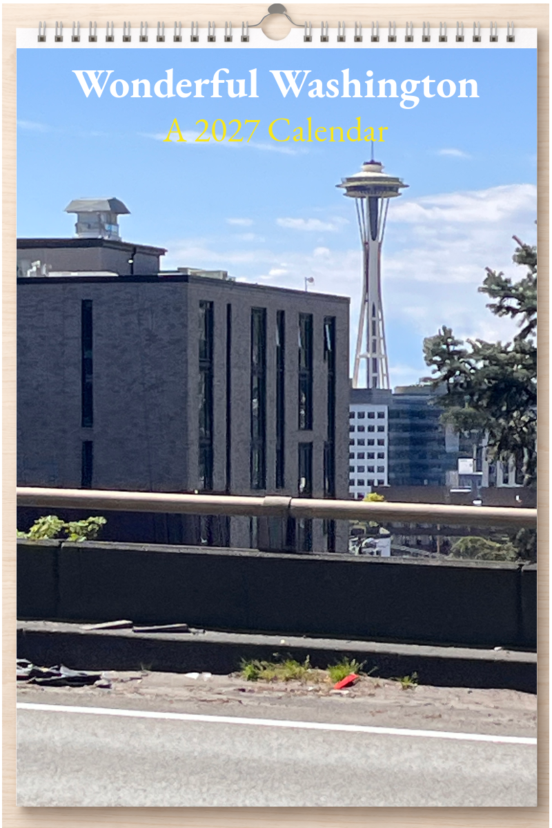Wonderful Washington: A 2027 Calendar