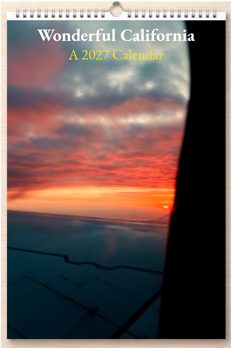 Wonderful California: A 2027 Calendar