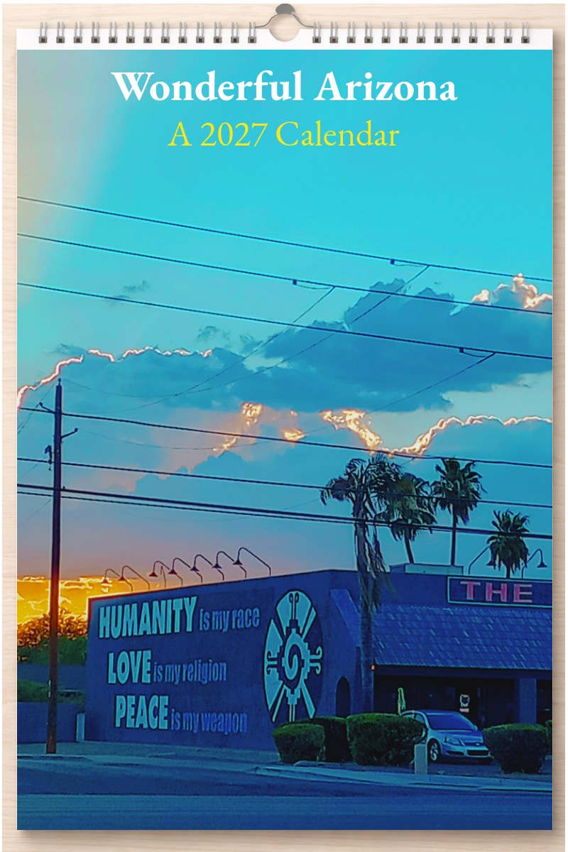Wonderful Arizona: A 2027 Calendar