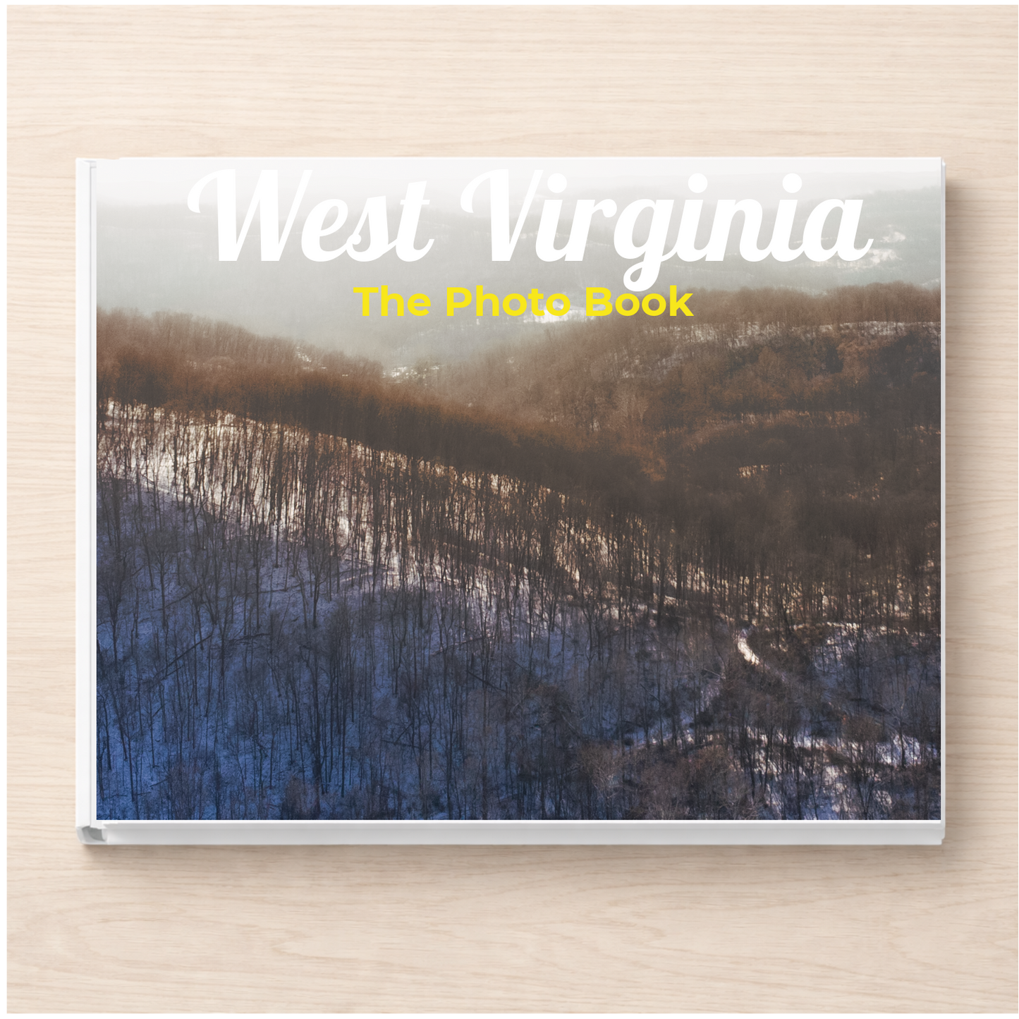 West Virginia: The Photo Book