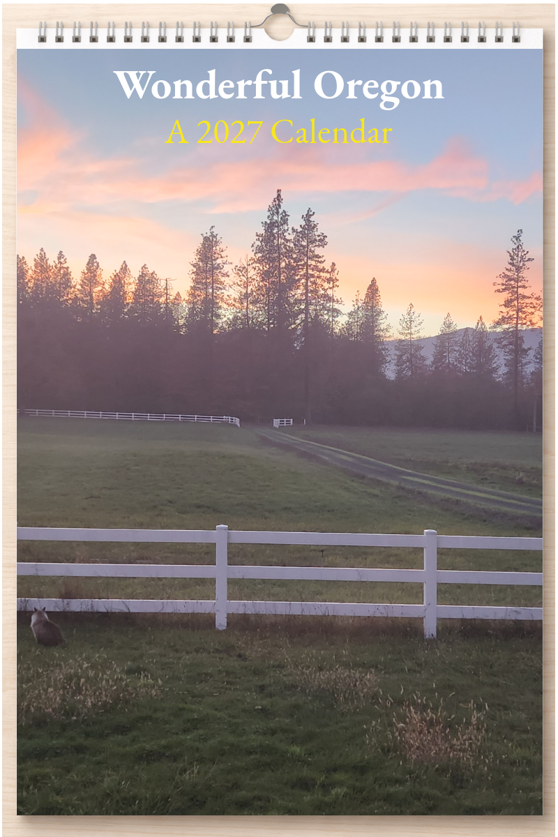 Wonderful Oregon: A 2027 Calendar
