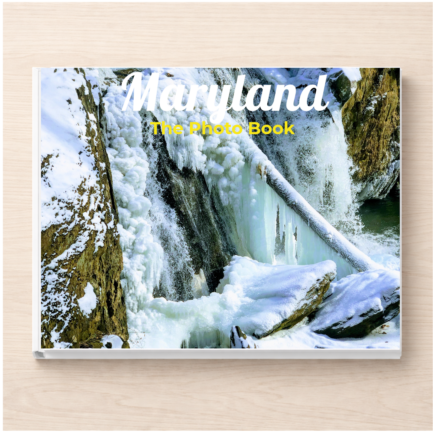 Maryland: The Photo Book