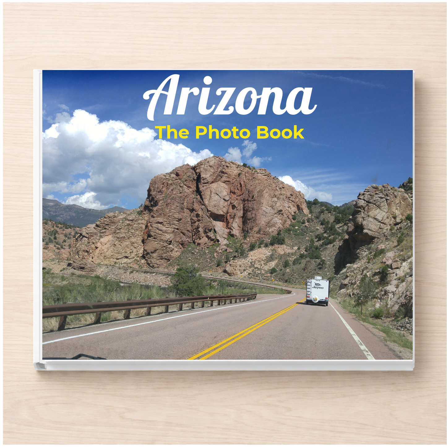 Arizona: The Photo Book