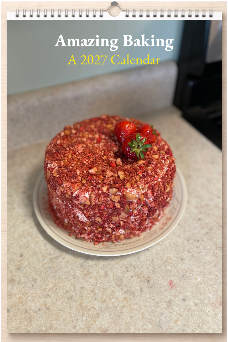 Amazing Baking: A 2027 Calendar