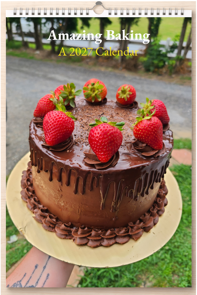 Amazing Baking: A 2027 Calendar
