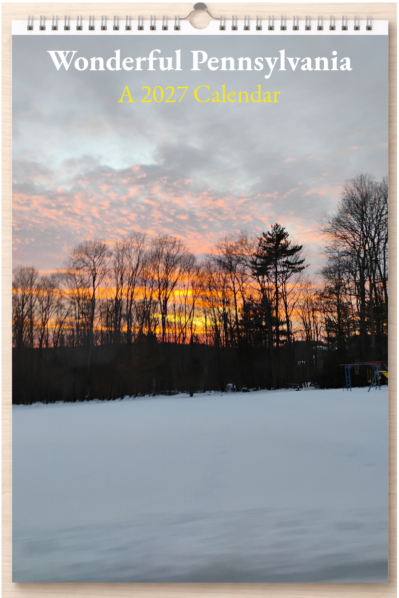 Wonderful Pennsylvania: A 2027 Calendar
