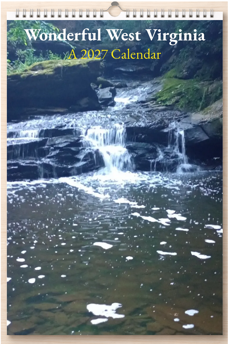 Wonderful West Virginia: A 2027 Calendar