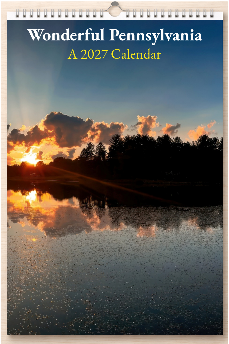 Wonderful Pennsylvania: A 2027 Calendar