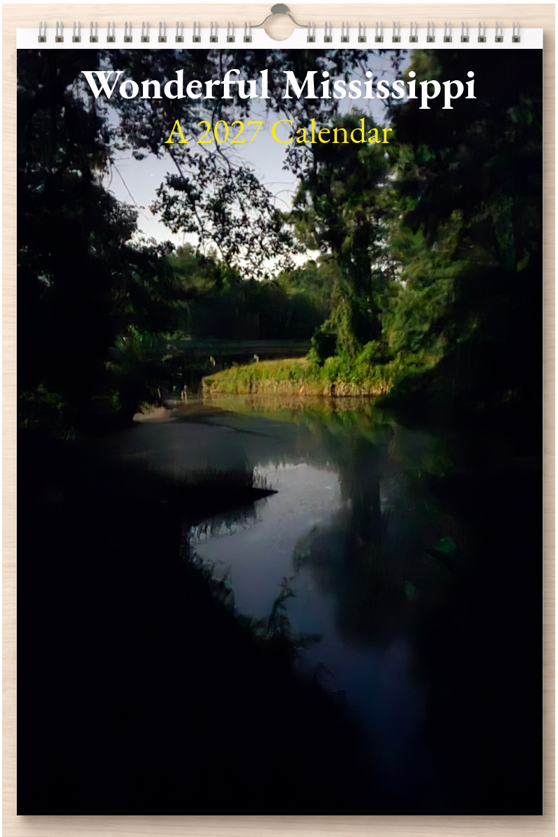 Wonderful Mississippi: A 2027 Calendar