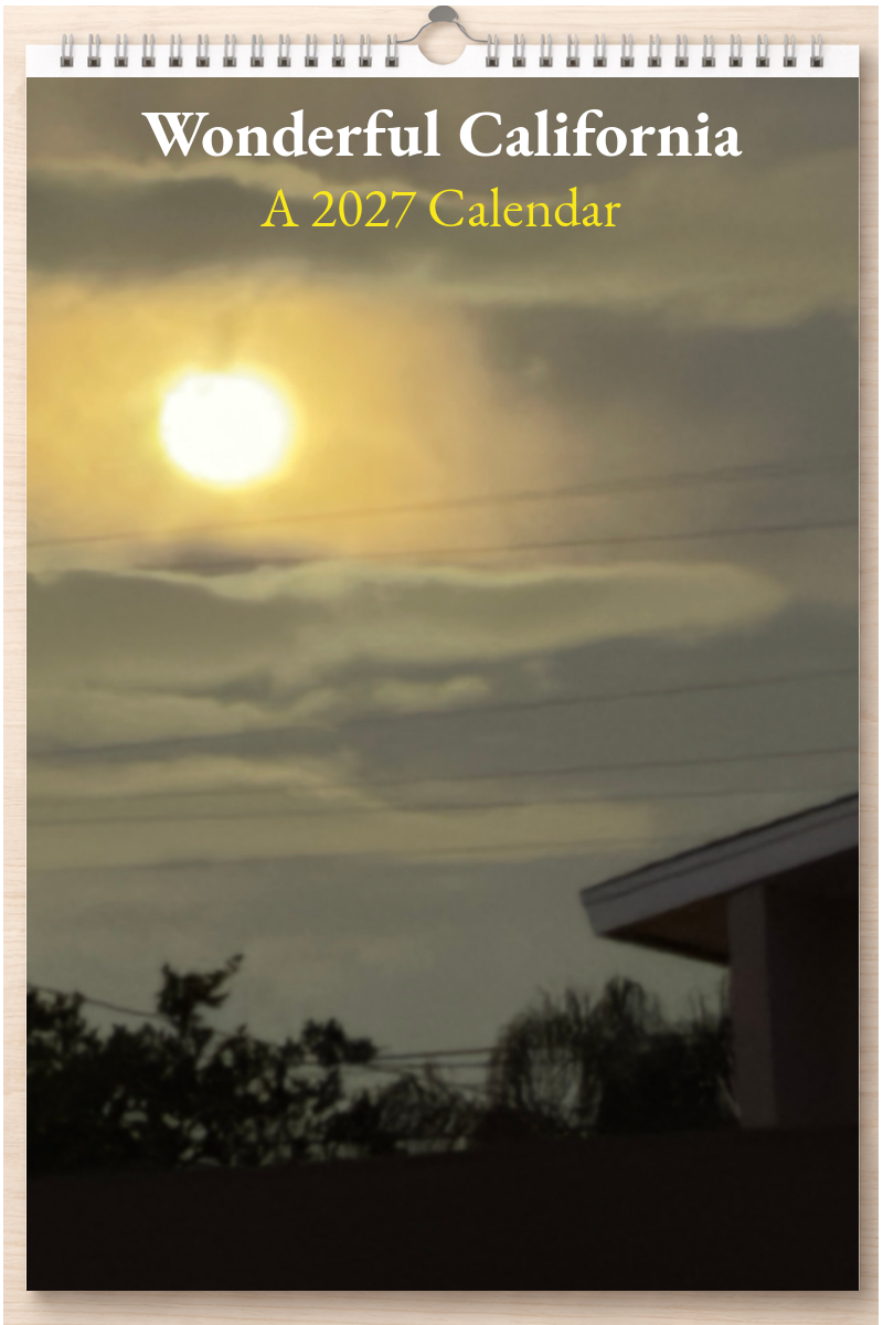 Wonderful California: A 2027 Calendar