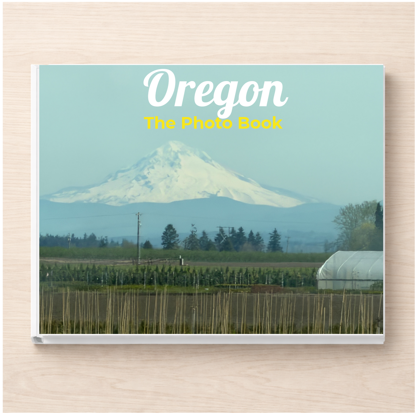Oregon: The Photo Book