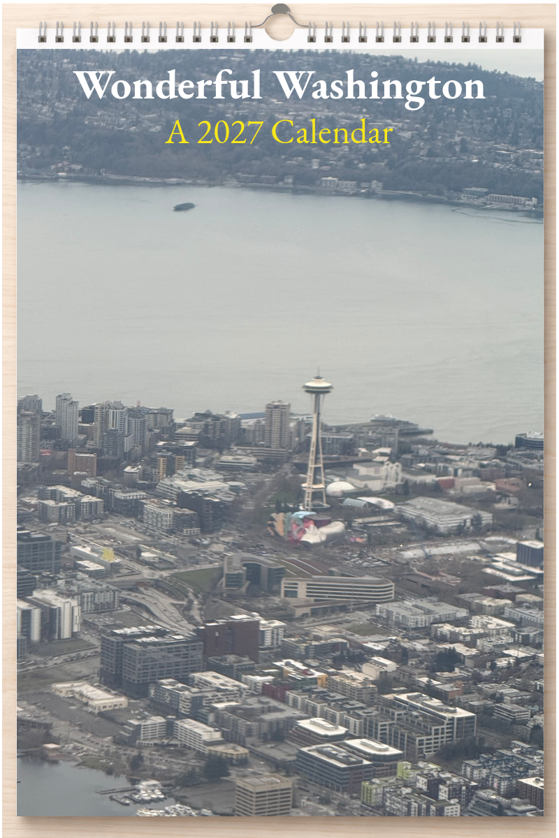 Wonderful Washington: A 2027 Calendar