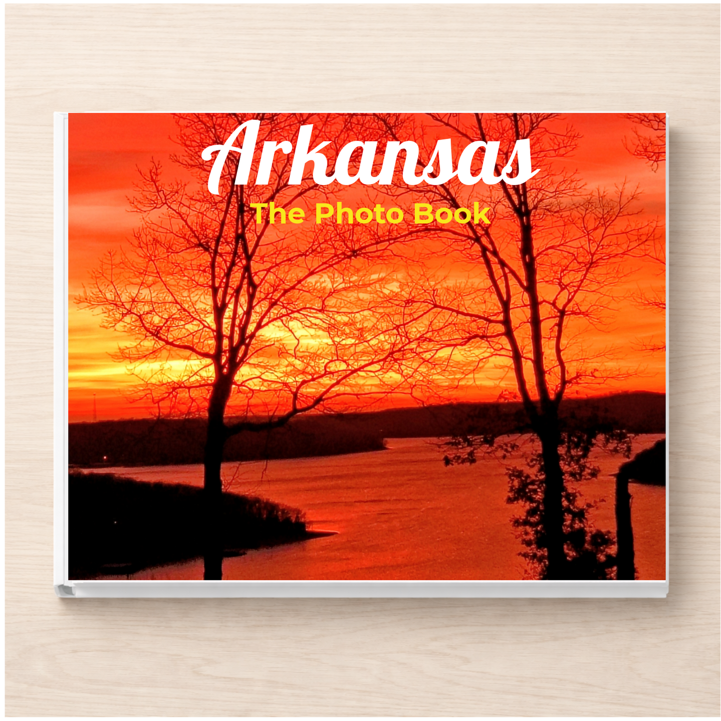 Arkansas: The Photo Book