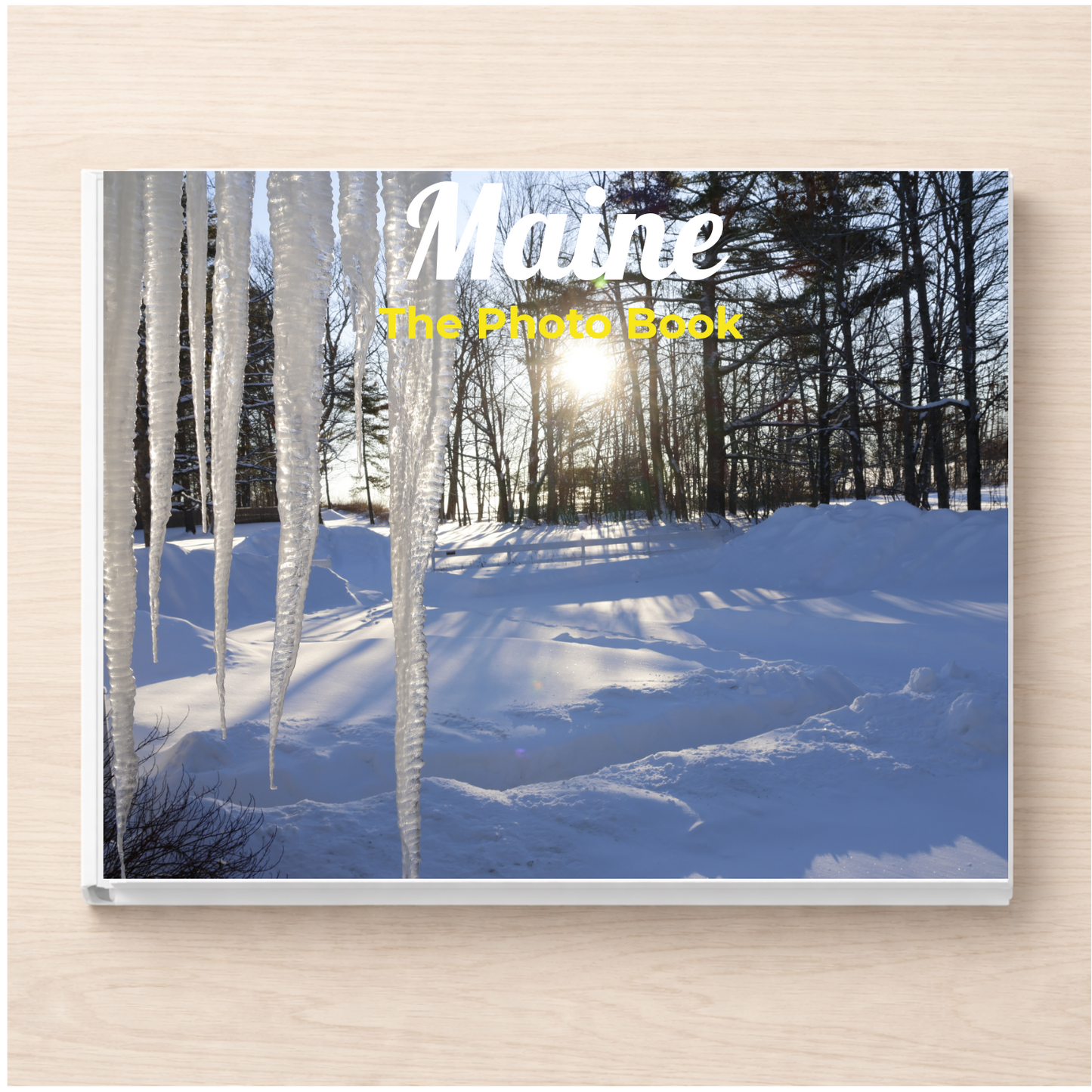 Maine: The Photo Book