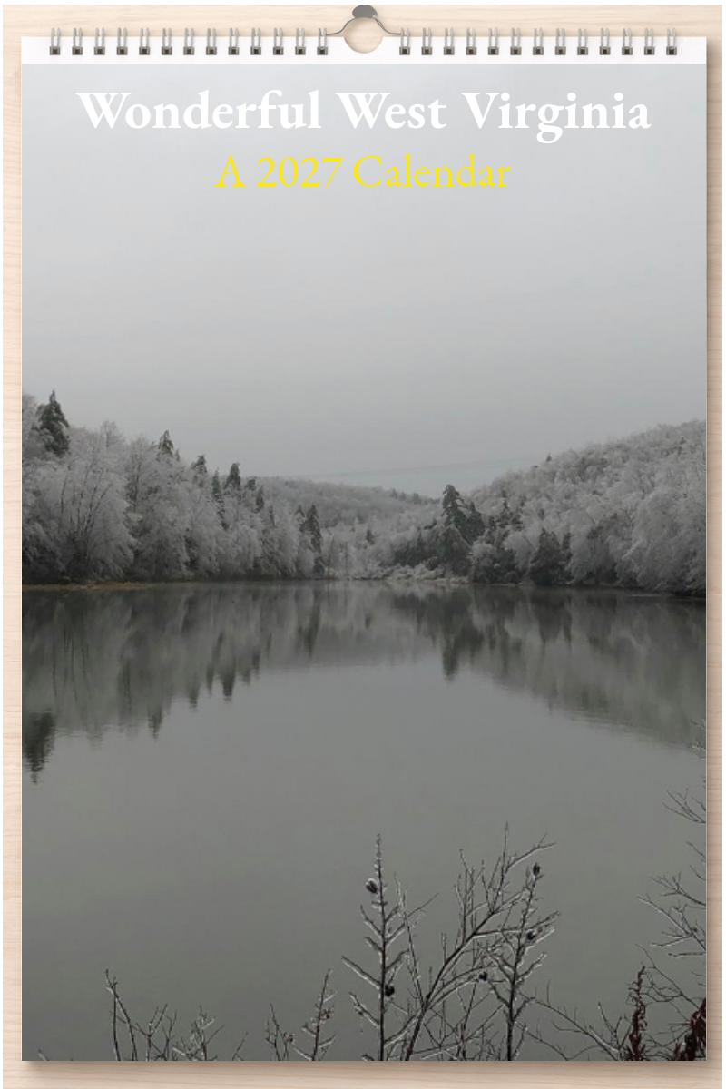 Wonderful West Virginia: A 2027 Calendar