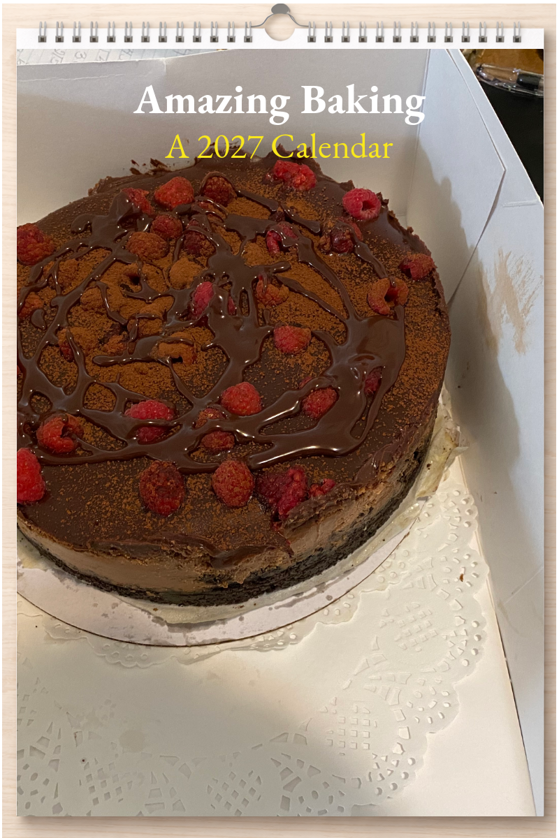 Amazing Baking: A 2027 Calendar