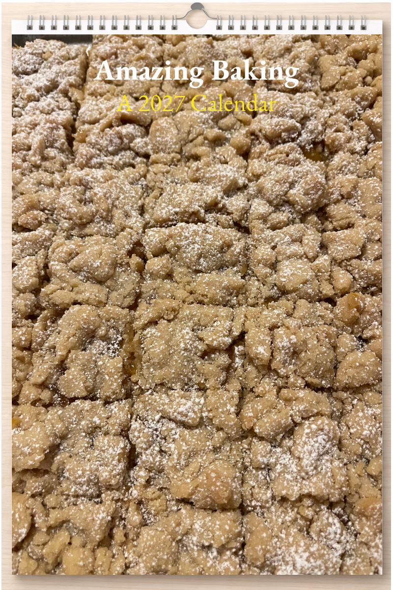 Amazing Baking: A 2027 Calendar