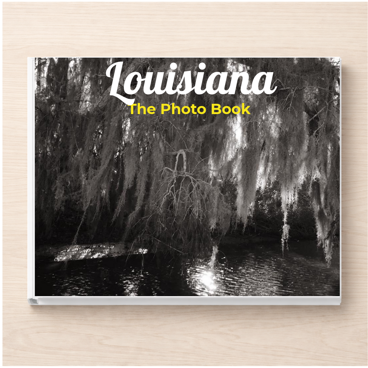 Louisiana: The Photo Book