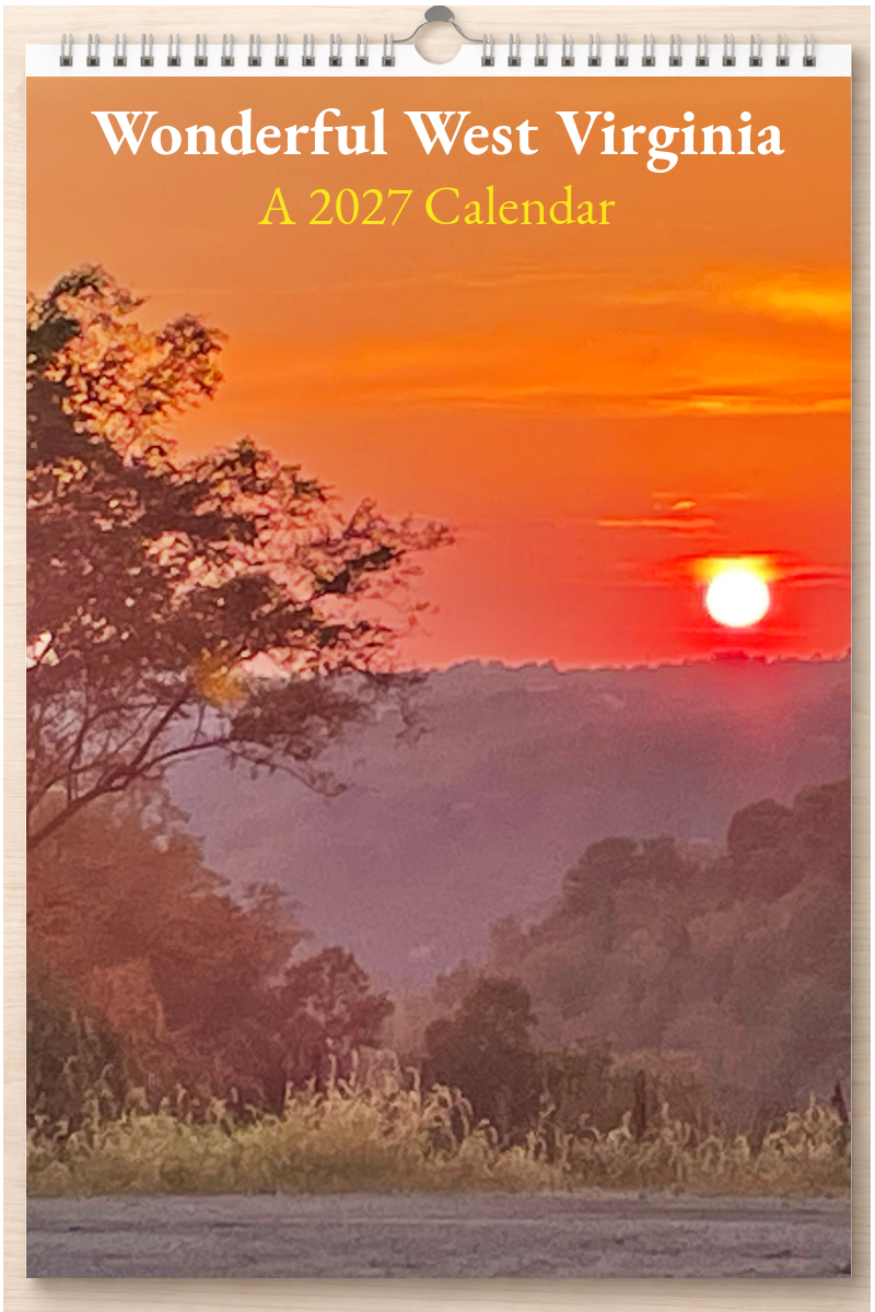 Wonderful West Virginia: A 2027 Calendar