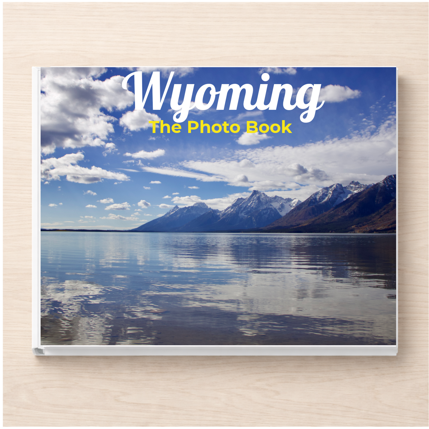 Wyoming: The Photo Book