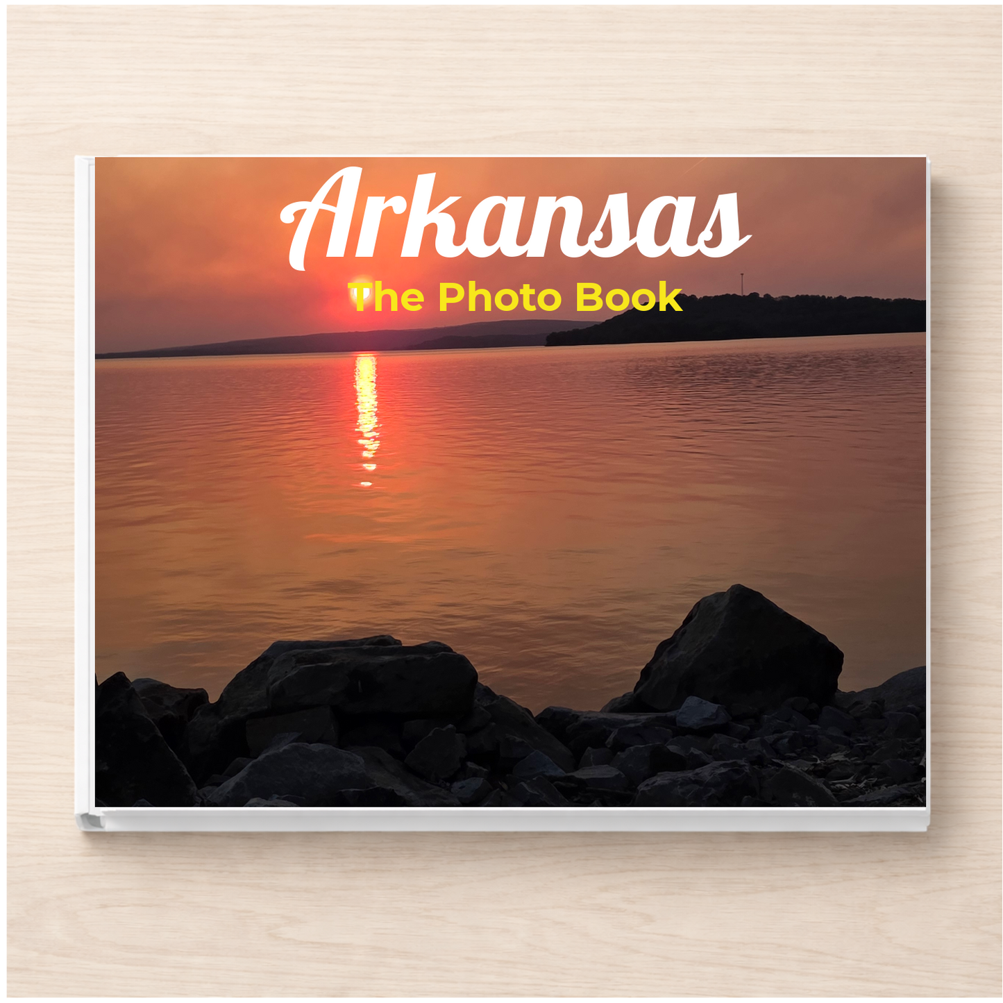 Arkansas: The Photo Book