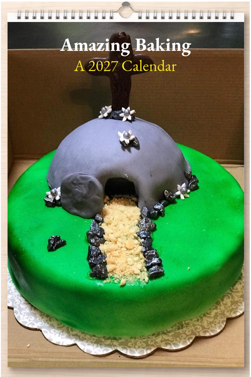 Amazing Baking: A 2027 Calendar