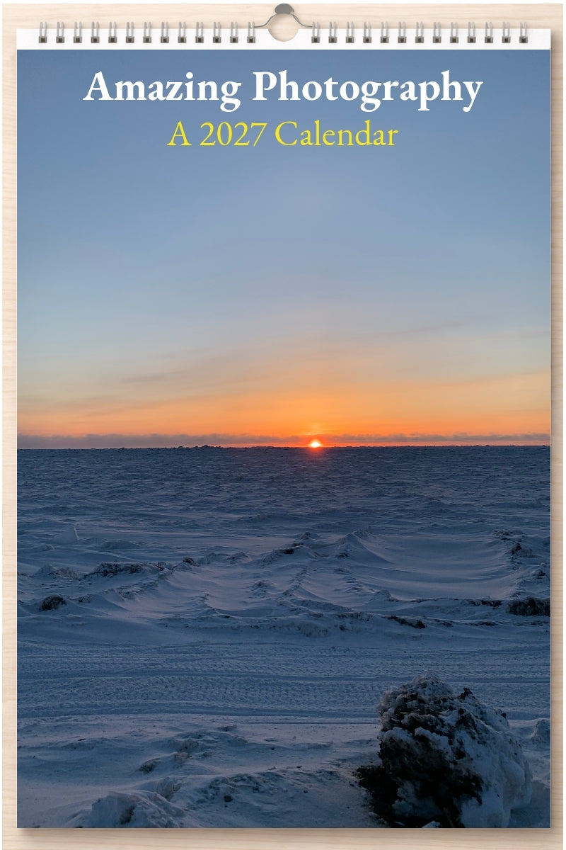 Amazing Photography: A 2027 Calendar