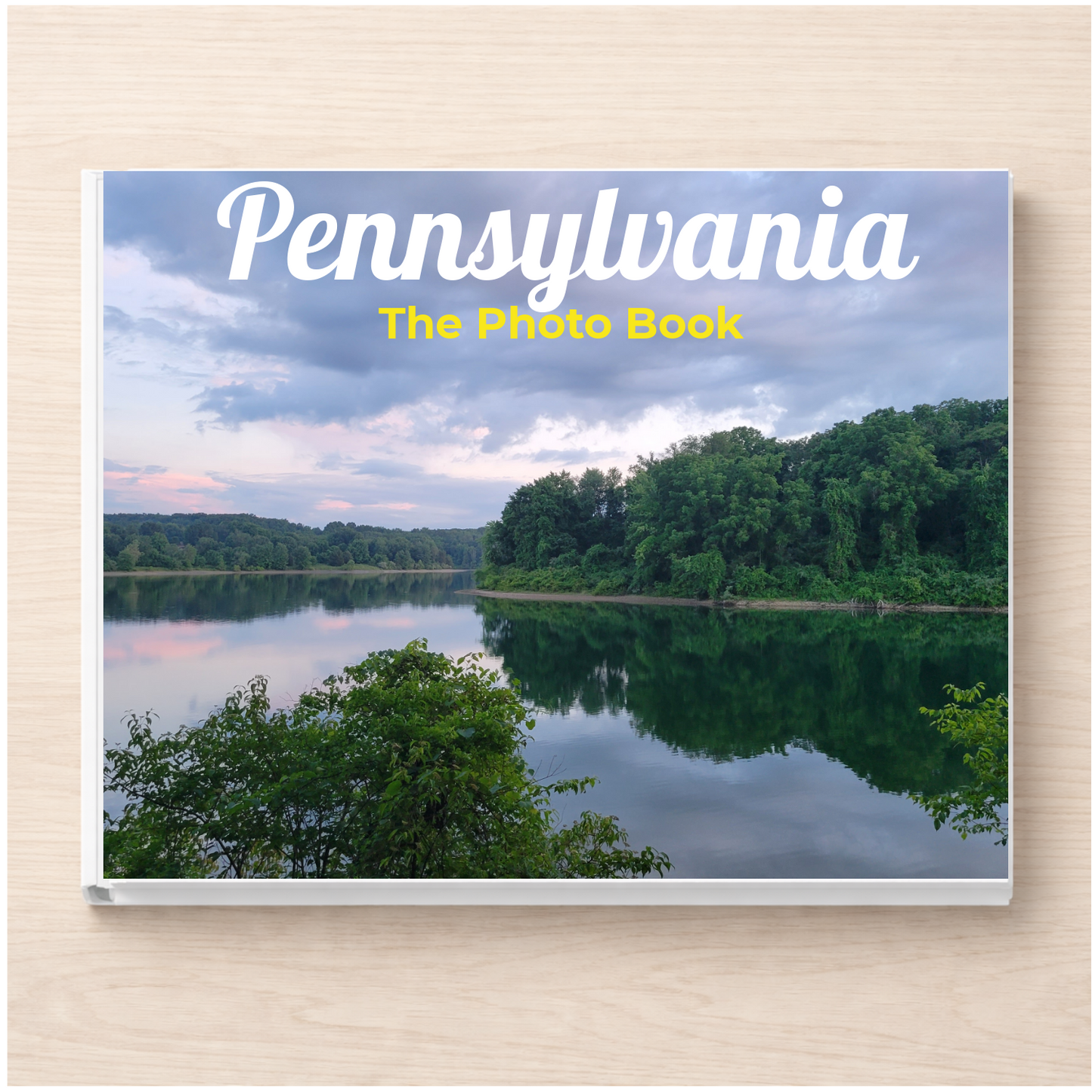 Pennsylvania: The Photo Book