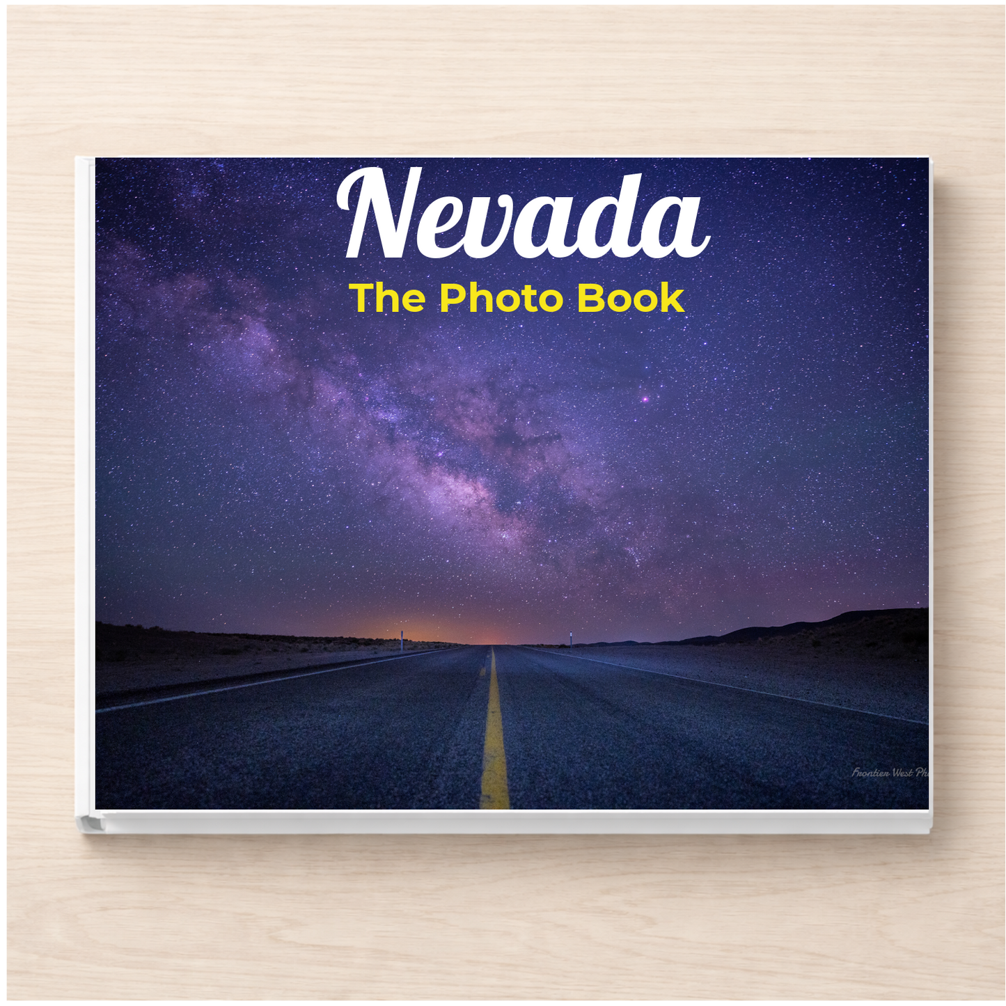 Nevada: The Photo Book
