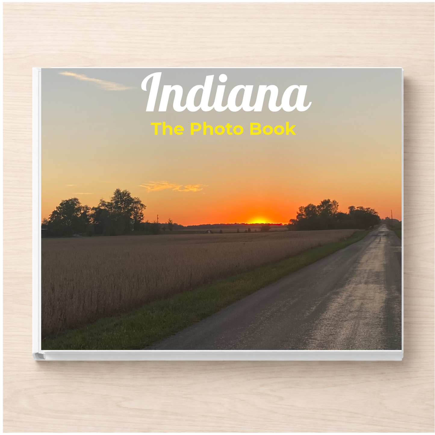 Indiana: The Photo Book