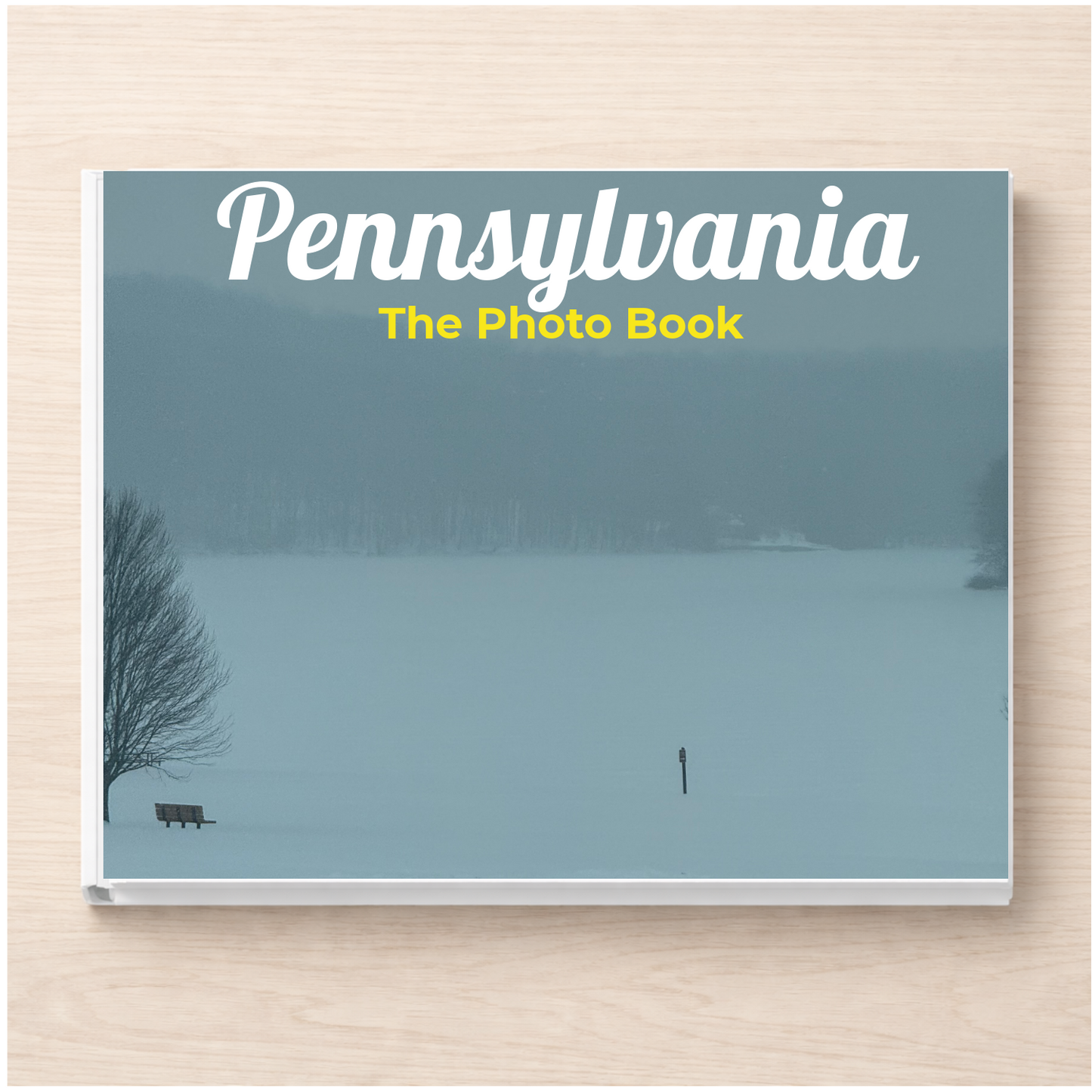 Pennsylvania: The Photo Book