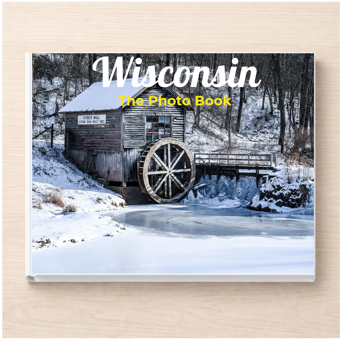 Wisconsin: The Photo Book