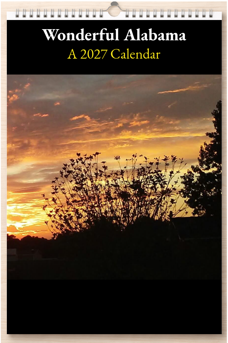 Wonderful Alabama: A 2027 Calendar