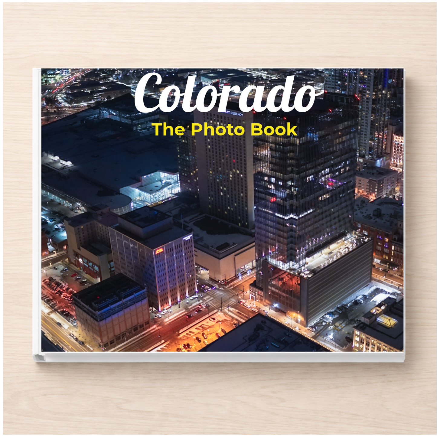 Colorado: The Photo Book
