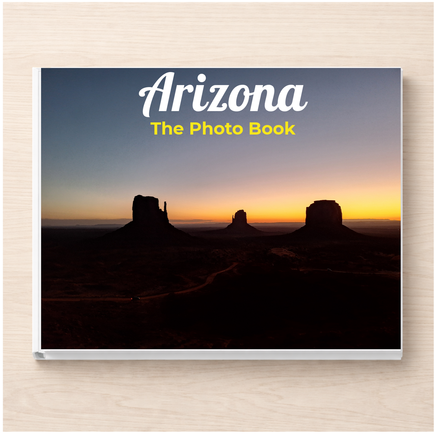 Arizona: The Photo Book