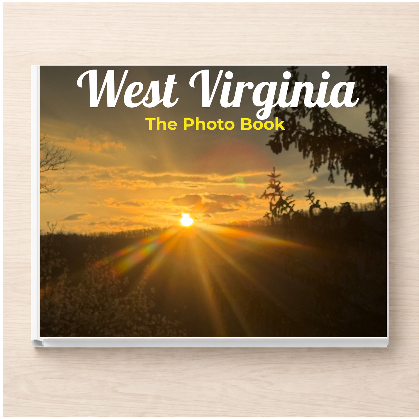 West Virginia: The Photo Book