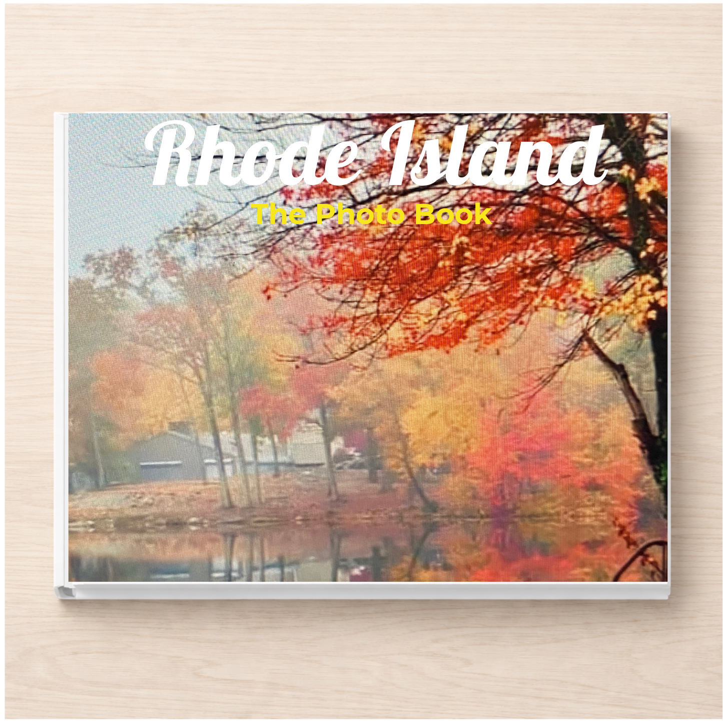 Rhode Island: The Photo Book