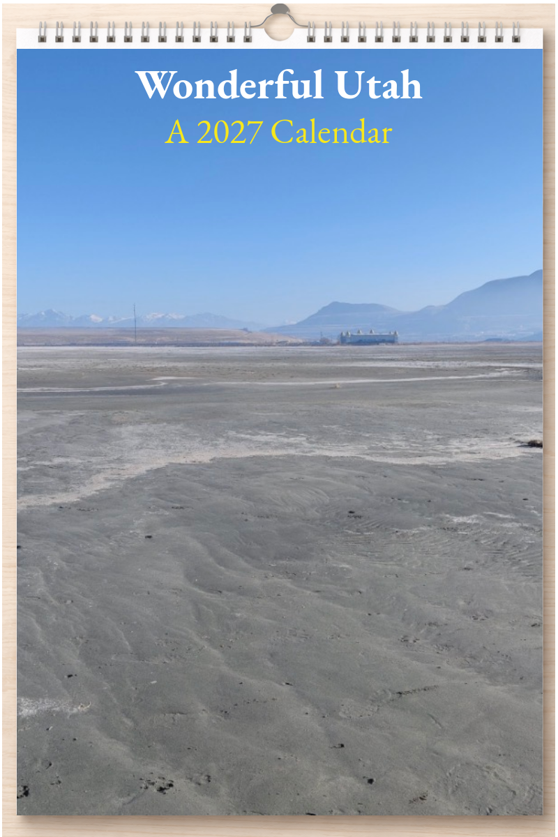 Wonderful Utah: A 2027 Calendar