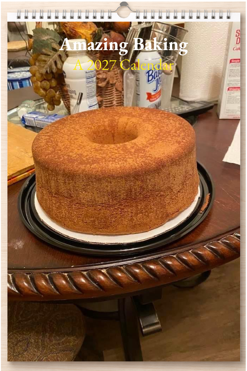Amazing Baking: A 2027 Calendar