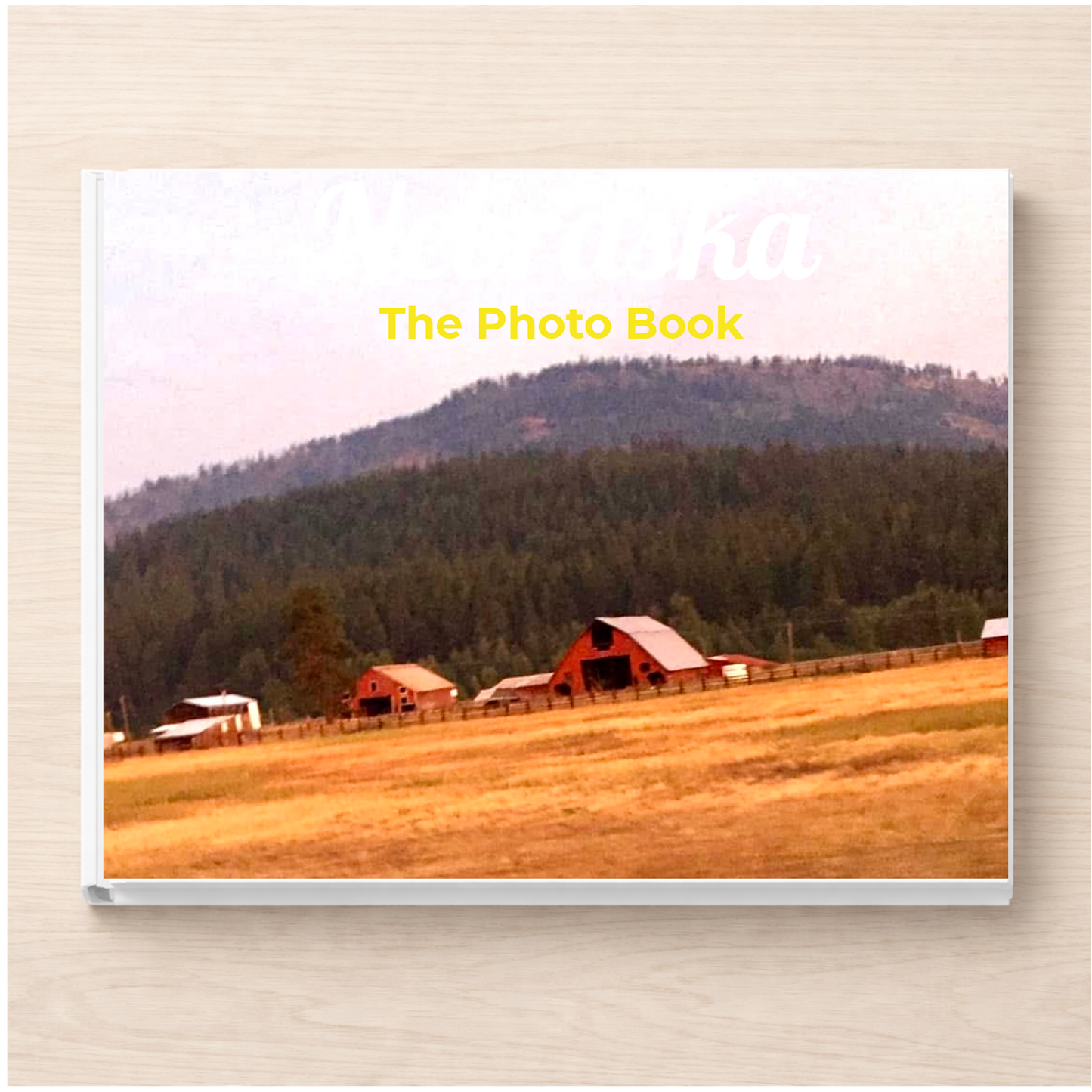 Nebraska: The Photo Book