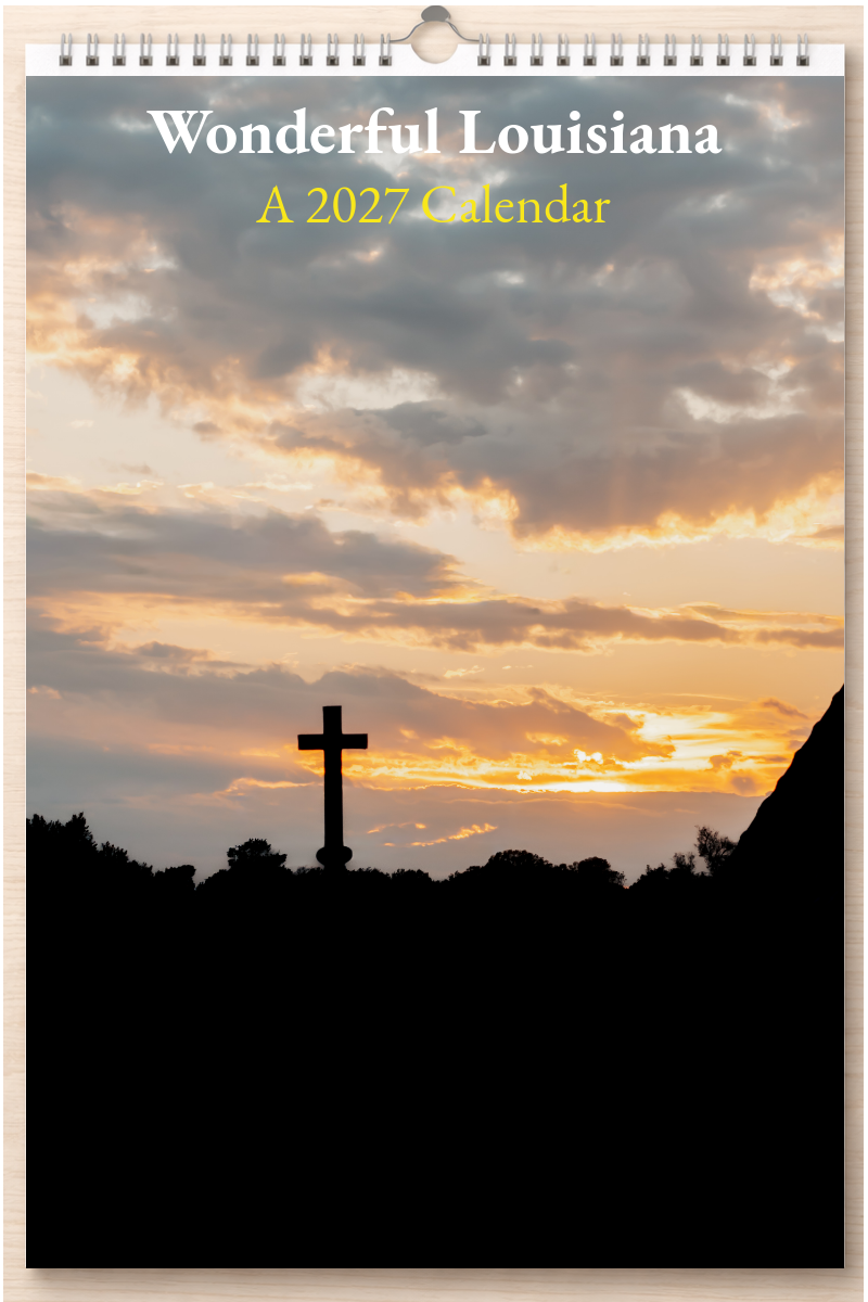 Wonderful Louisiana: A 2027 Calendar