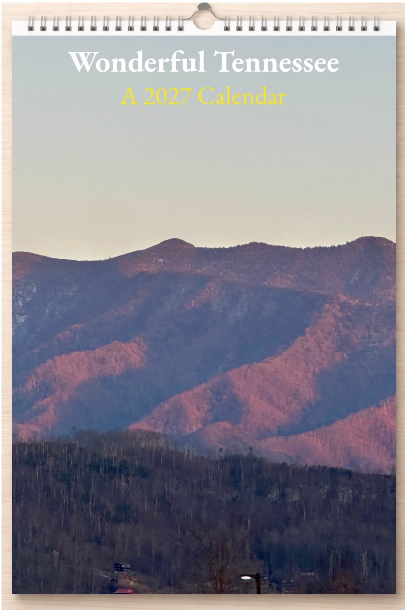 Wonderful Tennessee: A 2027 Calendar