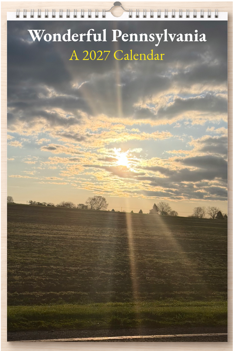 Wonderful Pennsylvania: A 2027 Calendar