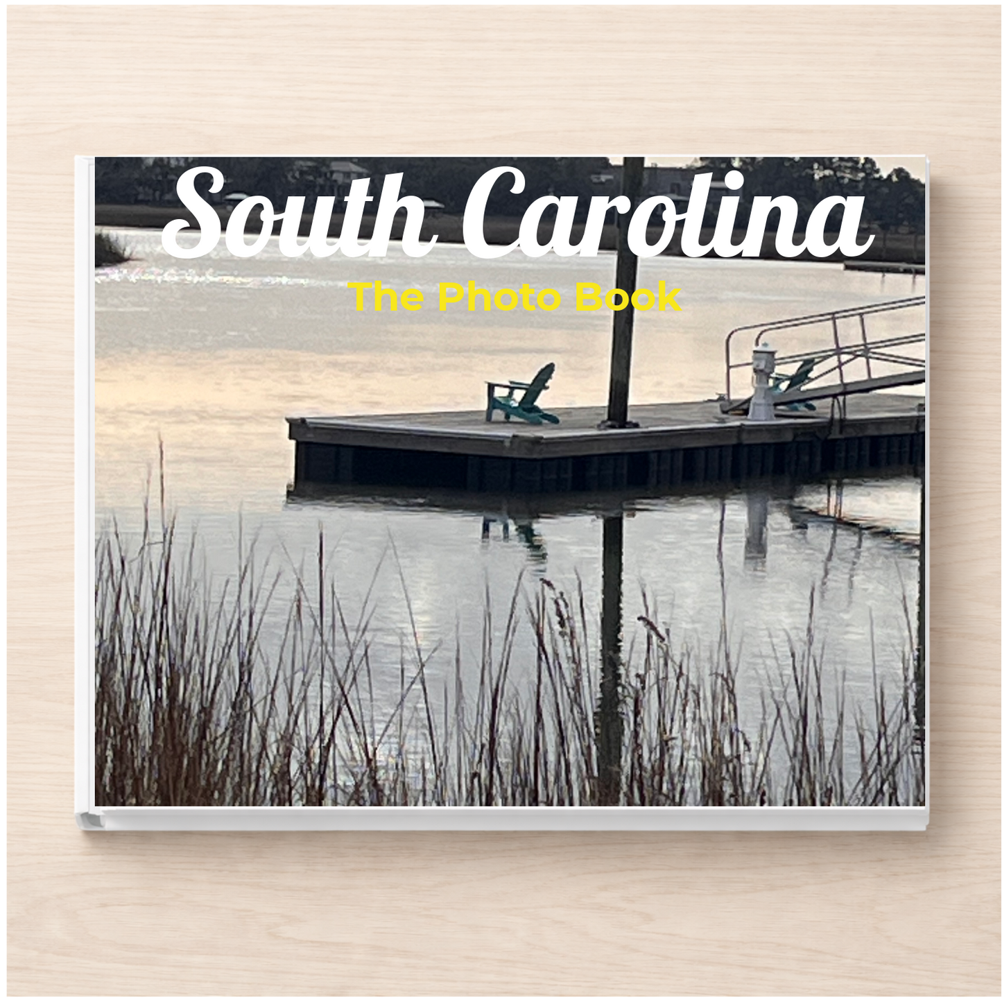South Carolina: The Photo Book