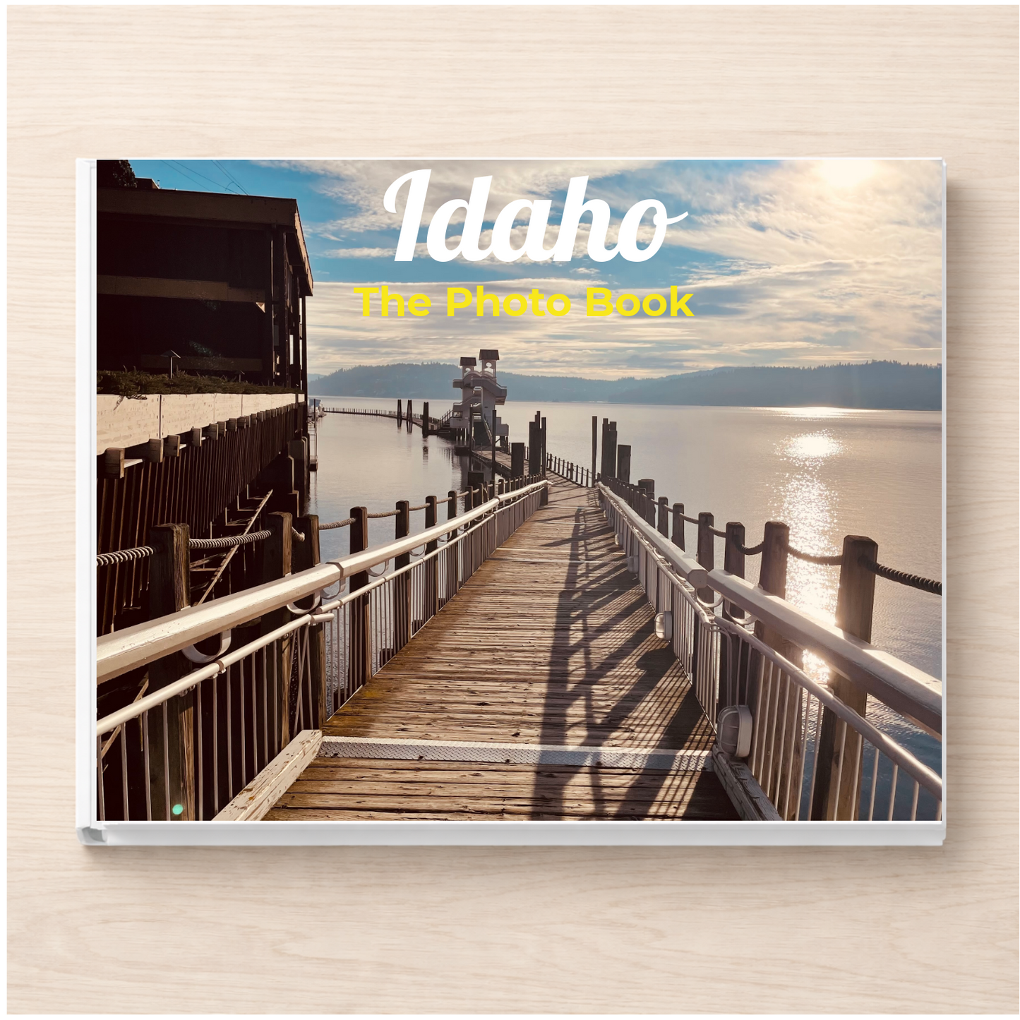 Idaho: The Photo Book