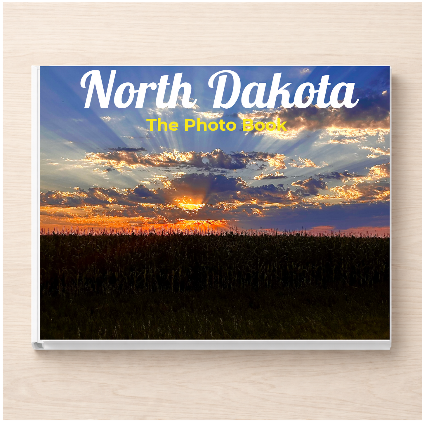 North Dakota: The Photo Book